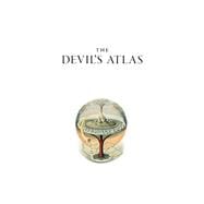 The Devil's Atlas An Explorer's Guide to Heavens, Hells and Afterworlds,9781797214474
