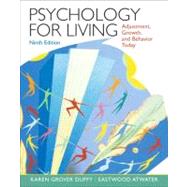 Psychology for Living : Adjustment, Growth, and Behavior Today