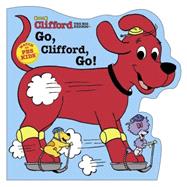 Clifford: Go, Clifford, Go (with wheels)