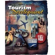 Tourism Development Principles, Processes, and Policies