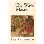 The Wave Master