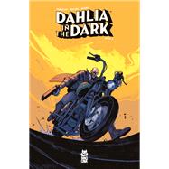 Dahlia In The Dark #2,9781495634475