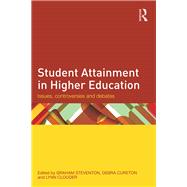Student Attainment in Higher Education: Issues, controversies and debates