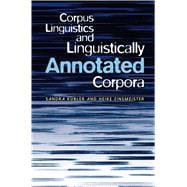 Corpus Linguistics and Linguistically Annotated Corpora