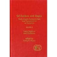 Of Scribes and Sages, Vol 2 Early Jewish Interpretation and Transmission of Scripture