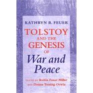 Tolstoy and the Genesis of War and Peace