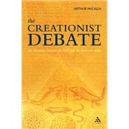 The Creationist Debate The Encounter between the Bible and the Historical Mind