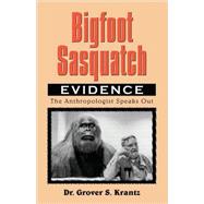 Bigfoot Sasquatch: Evidence,9780888394477