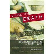 Cause of Death Forensic Files of a Medical Examiner