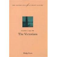 The Oxford English Literary History Volume 8: 1830-1880: The Victorians,9780198184478