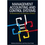 Management Accounting and Control Systems: An Organizational and Sociological Approach, 2nd Edition