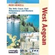 West Aegean : The Attic Coast, East Peloponnese and Western Cyclades