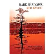 Dark Shadows Red Bayou