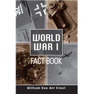 A World War I Fact Book