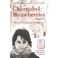 Chernobyl Strawberries