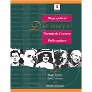 Biographical Dictionary of Twentieth-century Philosophers