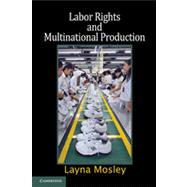 Labor Rights and Multinational Production