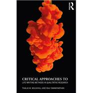 Critical Approaches to Life Writing Methods in Qualitative Research
