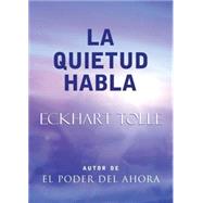 La quietud habla Stillness Speaks, Spanish-Language Edition