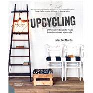 Upcycling 20 Creative Projects Made from Reclaimed Materials