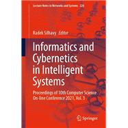Informatics and Cybernetics in Intelligent Systems