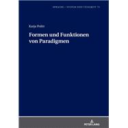 Formen und Funktionen von Paradigmen