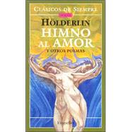 Himno al amor / Hymn to Love