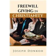FREEWILL GIVING IN CHRISTIANITY