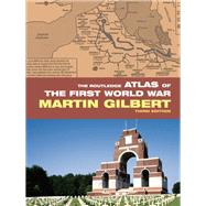 The Routledge Atlas of the First World War
