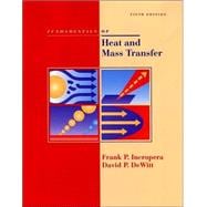 Fundamentals of Heat and Mass Transfer 5th Edition with IHT2. 0/FEHT with Users Guides