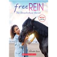 The Steeplechase Secret (Free Rein #1),9781338304480