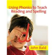 Using Phonics to Teach Reading & Spelling