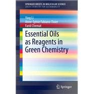 Essential Oils As Reagents in Green Chemistry