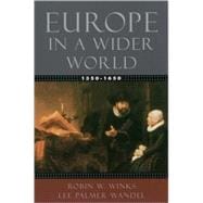 Europe in a Wider World, 1350-1650