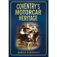 Coventry's Motorcar Heritage