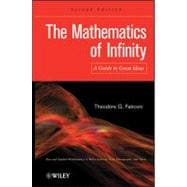 The Mathematics of Infinity A Guide to Great Ideas