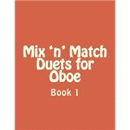 Mix 'n' Match Duets for Oboe
