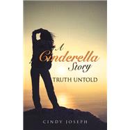 A Cinderella Story  -Truth Untold