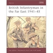 British Infantryman in the Far East 1941-45