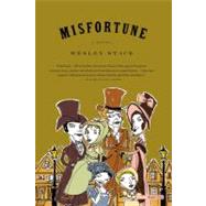 Misfortune A Novel