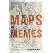 Maps and Memes