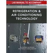 Lab Manual for Whitman/Johnson/Tomczyk/Silberstein's Refrigeration and Air Conditioning Technology, 7th