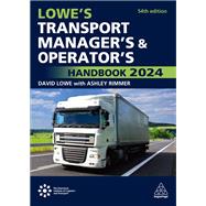 Lowe's Transport Manager's and Operator's Handbook 2024