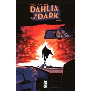 Dahlia In The Dark #3,9781495634482