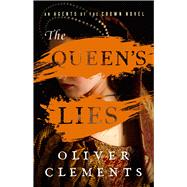 The Queen's Lies A Novel