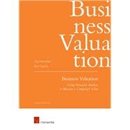 Business Valuation (third edition) Using Financial Analysis to Measure a Company's Value
