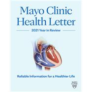 Mayo Clinic Health Letter: Year in Review 2021