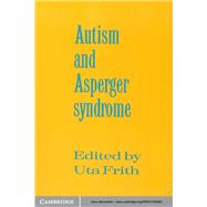 Autism and Asperger Syndrome