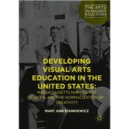 Developing Visual Arts Education in the United States