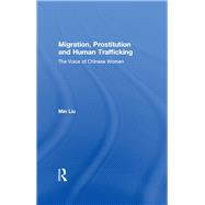 Migration, Prostitution and Human Trafficking